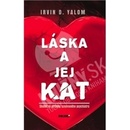 Láska a jej kat - Yalom Irvin D.