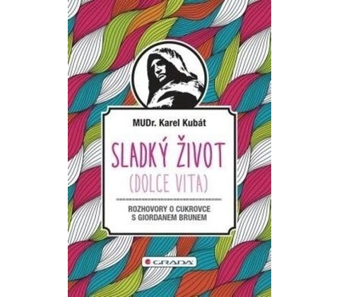 Sladký život