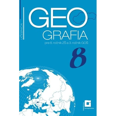Geografia 8 - učebnica - Patrik Bubelíny, Gabriela Markusová