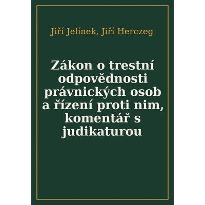 Zákon o trestní odpovědnosti právnických osob a řízení proti nim
