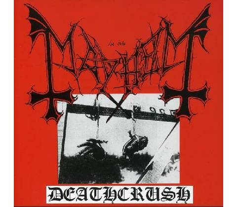 MAYHEM: DEATHCRUSH CD