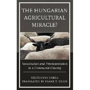 Hungarian Agricultural Miracle? | Zsigó Frank T