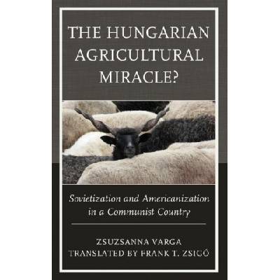 Hungarian Agricultural Miracle? | Zsigó Frank T