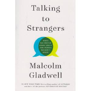 Talking to Strangers | Malcolm Gladwell (ISBN: 9780316457453)