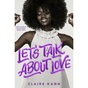 Let's Talk About Love | Claire Kann (ISBN: 9781250294500)