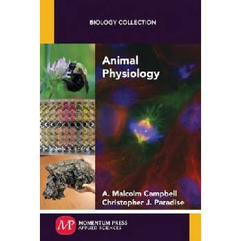 Image 1 of Animal Physiology | A. Malcolm Campbell, Christopher J. Paradise