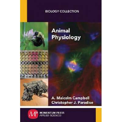 Animal Physiology | A. Malcolm Campbell, Christopher J. Paradise