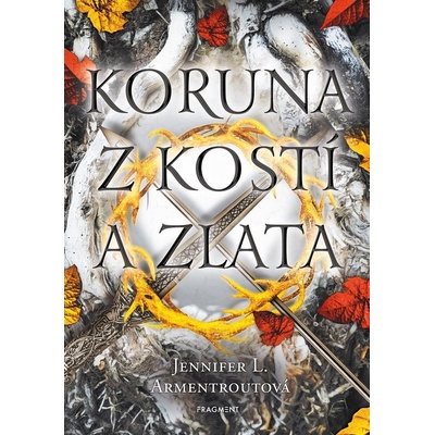 Koruna z kostí a zlata - Jennifer L. Armentroutová