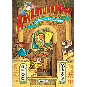 Adventuremice: Of Mice and Mummies (ISBN: 9781788453547)