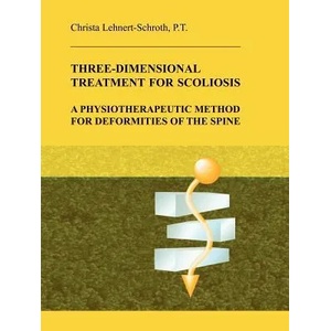 Three-Dimensional Treatment for Scoliosis (ISBN: 9780914959021)