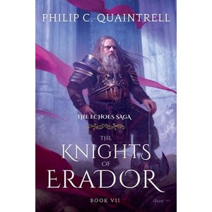 The Knights of Erador | Philip C. Quaintrell (ISBN: 9781916610064)