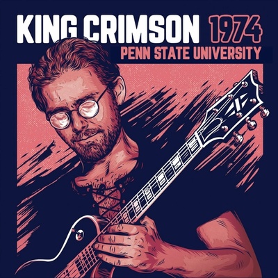 King Crimson: 1974 Penn State University CD
