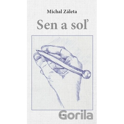 Sen a soľ - Michal Záleta