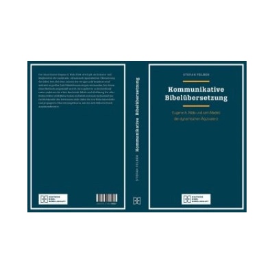 Kommunikative Bibelübersetzung | Stefan Felber
