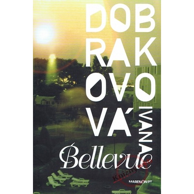 Bellevue - Ivana Dobrakovová