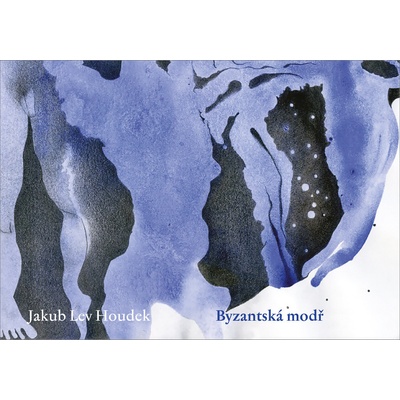 Byzantská modř - Jakub Lev Houdek