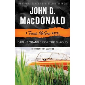 Bright Orange for the Shroud (ISBN: 9780812983975)