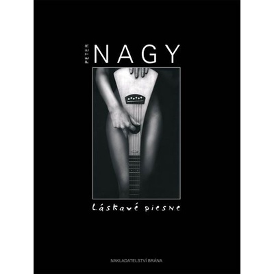 Láskavé piesne - Peter Nagy