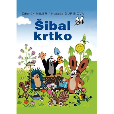 Šibal krtko - Zdeněk Miller