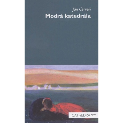 Modrá katedrála - Ján Červeň