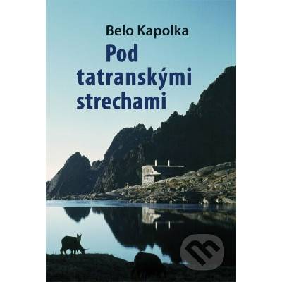 Pod tatranskými strechami