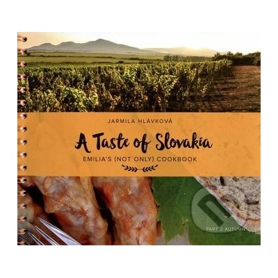 A Taste of Slovakia 2: Autumn - Jarmila Hlávková
