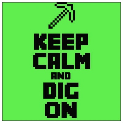 Plakát čtverec Ikea kompatibilní Keep calm and dig on