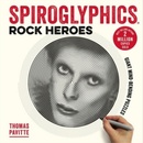Spiroglyphics: Rock Heroes - Thomas Pavitte