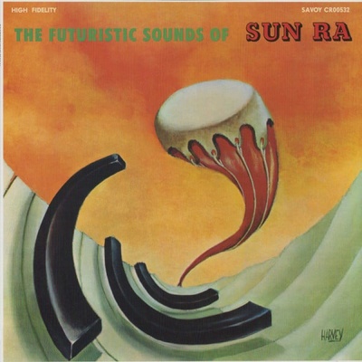 The Sun Ra Arkestra - Futuristic Sounds Of Sun Ra LP