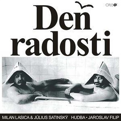 Lasica, Milan / Satinský, Július: Deň radosti