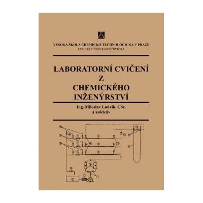Laboratorní cvičení z chemického inženýrství -