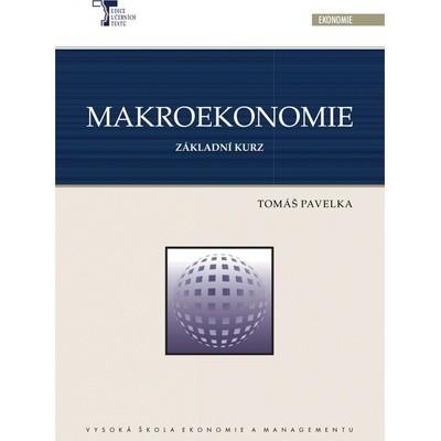 Makroekonomie základní kurz 3.vydání