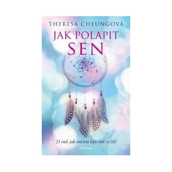 Jak polapit sen