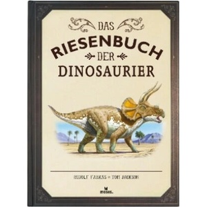 Das Riesenbuch der Dinosaurier | Tom Jackson, Rudolf Farkas (ISBN: 9783897779785)