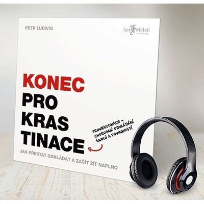 Konec prokrastinace - Jak přestat odkládat a začít žít naplno - Ludwig Petr - Čte Jakub Hejdánek