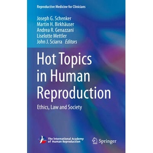 Hot Topics in Human Reproduction | Joseph G. Schenker, Martin H. Birkhaeuser, Andrea R. Genazzani, Liselotte Mettler, John J. Sciarra (ISBN: 9783031249020)