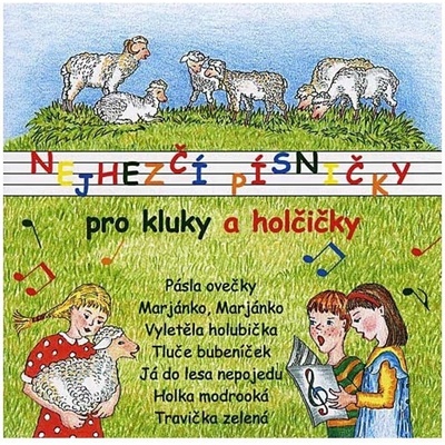 Nejhezčí písničky pro kluky holčičky Various CD