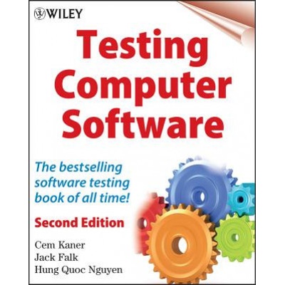 Testing Computer Software - Cem Kaner, Jack Falk