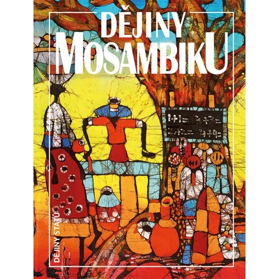 Dějiny Mosambiku - Jan Klíma