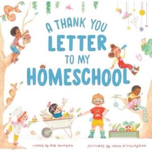 A Thank You Letter to My Homeschool | Airin O'Callaghan (ISBN: 9781464216183)