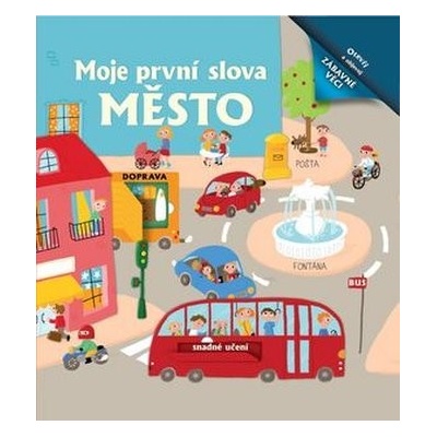 Moje první slova Město