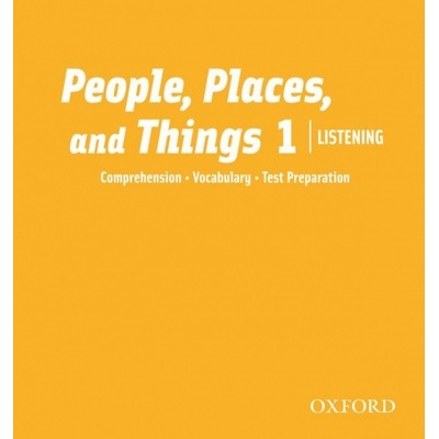 PEOPLE, PLACES AND THINGS LISTENING 1 CLASS AUDIO CDs /2/