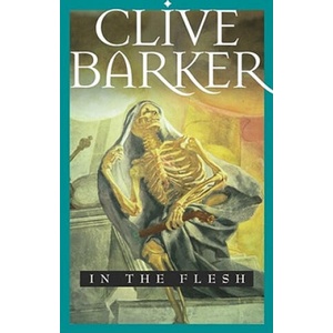 In the Flesh | Clive Barker (ISBN: 9780743417334)