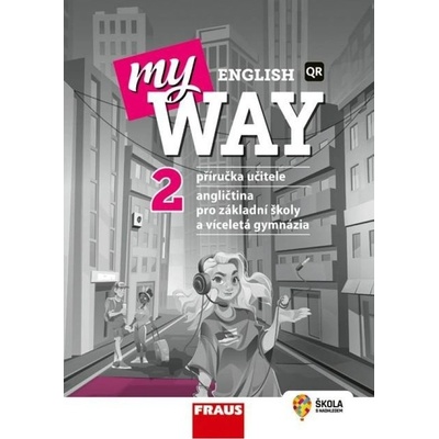 My English Way 2 Příručka učitele - Audrey Cowan; Paola Tite; Jana Čadová