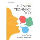 Trénink techniky řeči