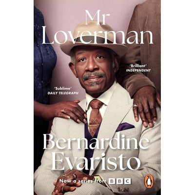 Mr Loverman - Bernardine Evaristo