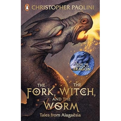 The Fork, the Witch, and the Worm - Christopher Paolini