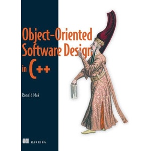 Object-Oriented Software Design in C++ | Mak, Ronald (ISBN: 9781633439504)