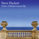STEVE HACKETT - Under A Mediterranean Sky LP