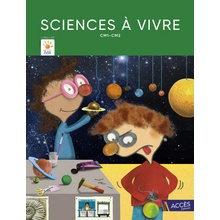 SCIENCES À VIVRE CM1-CM2 LAGRAULA,BRACH,CHARTON